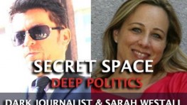 Sarah Westall On Secret Space – Deep Politics & UFOs  (Dark Journalist)